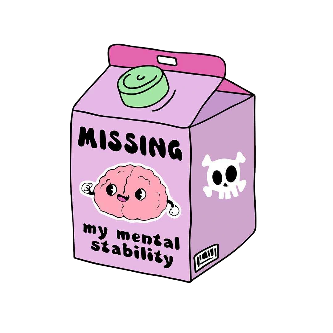 Missig My Mental Stability Sticker